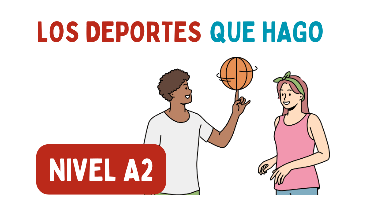 Los deportes que hago (A2)