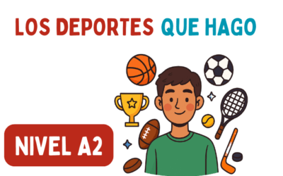 Los deportes que hago (A2)