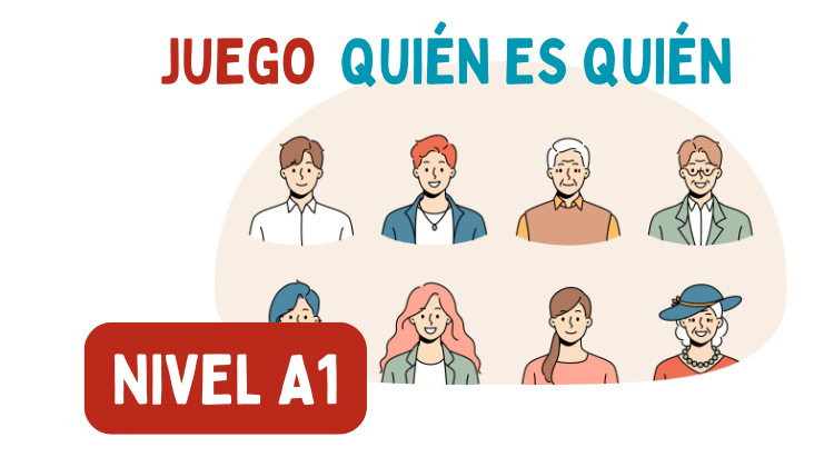 Juego: Quién Es Quién (A1,A2)