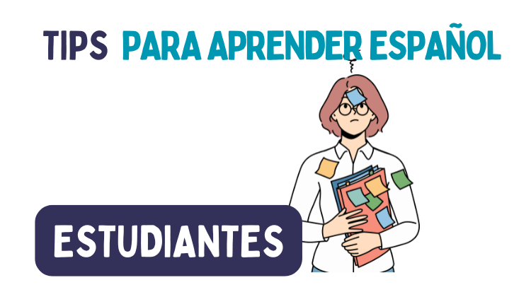 Tips para aprender español rápido