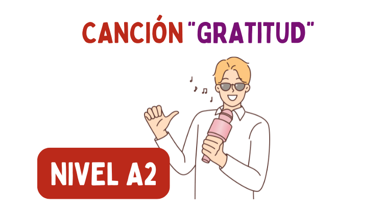 Canción: Gratitud (A2)