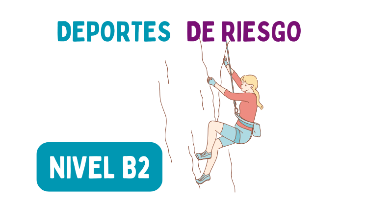 Deportes de riesgo (B2)