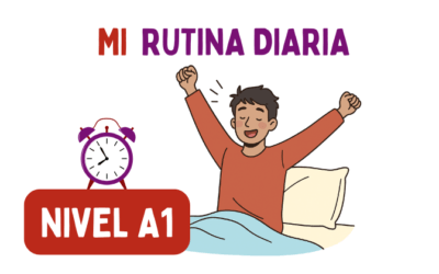Mi rutina diaria (A1)