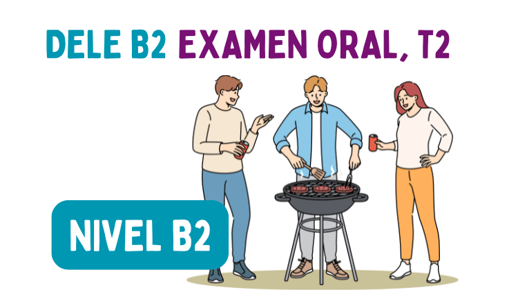 DELE B2, Examen Oral, Tarea 2