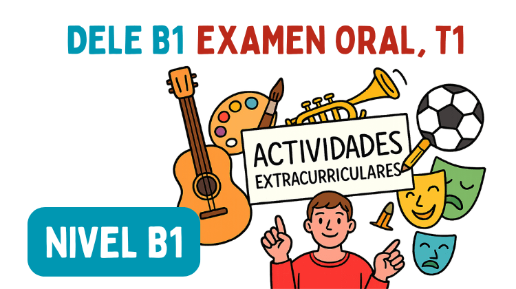 DELE B1, examen oral, Tarea 1