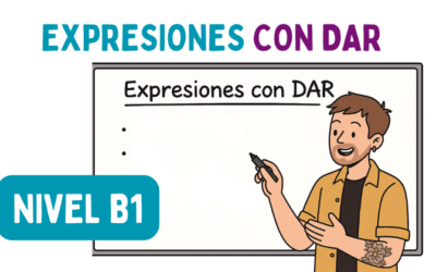 Expresiones con DAR (B1)