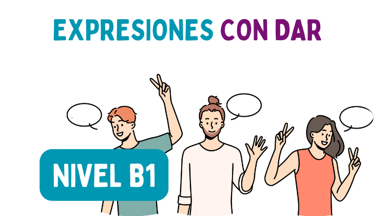 Expresiones con DAR (B1)