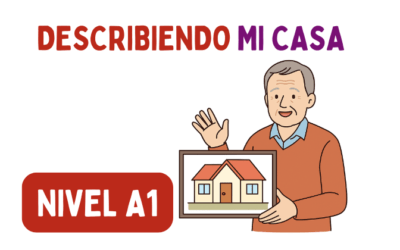 ¿Cómo es tu casa? (A1)