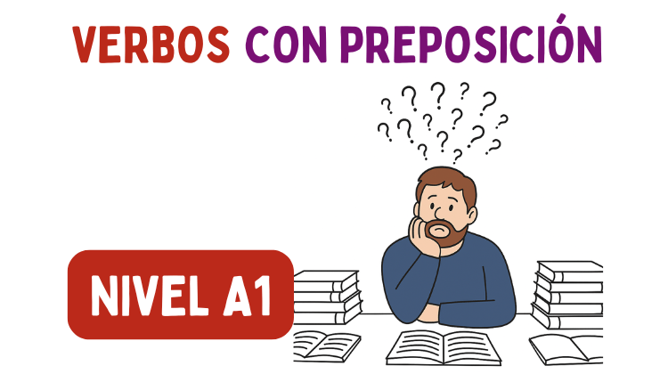 Verbos con preposición (A1)