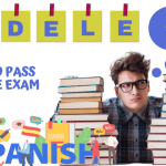 Boost Your Chances of Passing the DELE Exam with These 8 Essential Tips ðŸš€ðŸ˜®