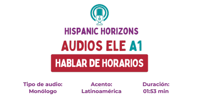 Audio ELE A1: El horario de mis asignaturas