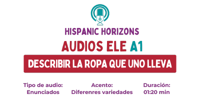 Audio ELE A1. Describo la ropa que llevo.