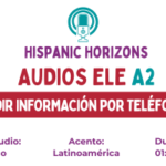 Audio ELE A2. Pedir información por teléfono hablar por teléfono en español