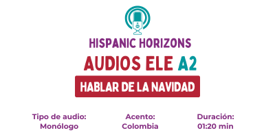 Audio ELE A2. Hablando de la Navidad