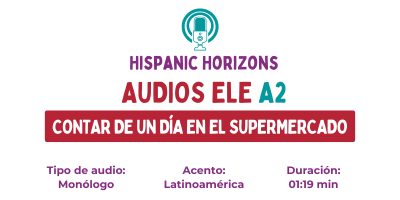 Audio ELE A2. Un día en el supermercado